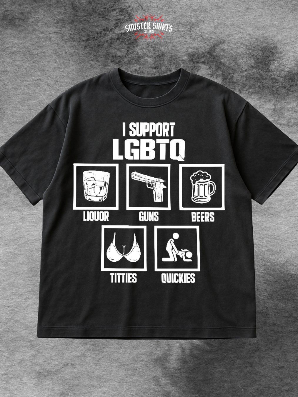 I Support LGBTQ Liquor Guns Beer Titties Quickies Shirt product image (1)
