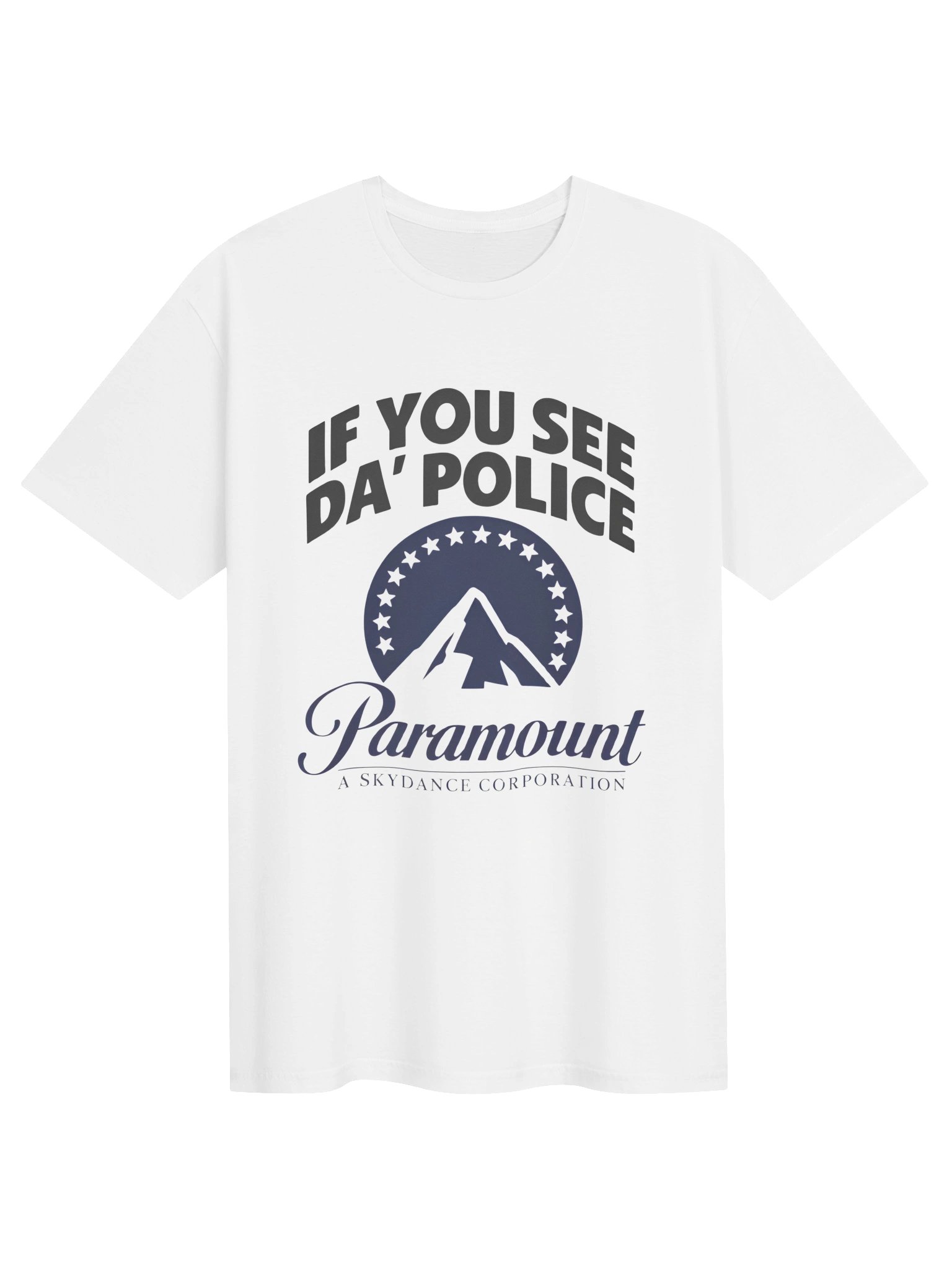If You See Da Police Paramount A Skydance Corporation Shirt product image (2)