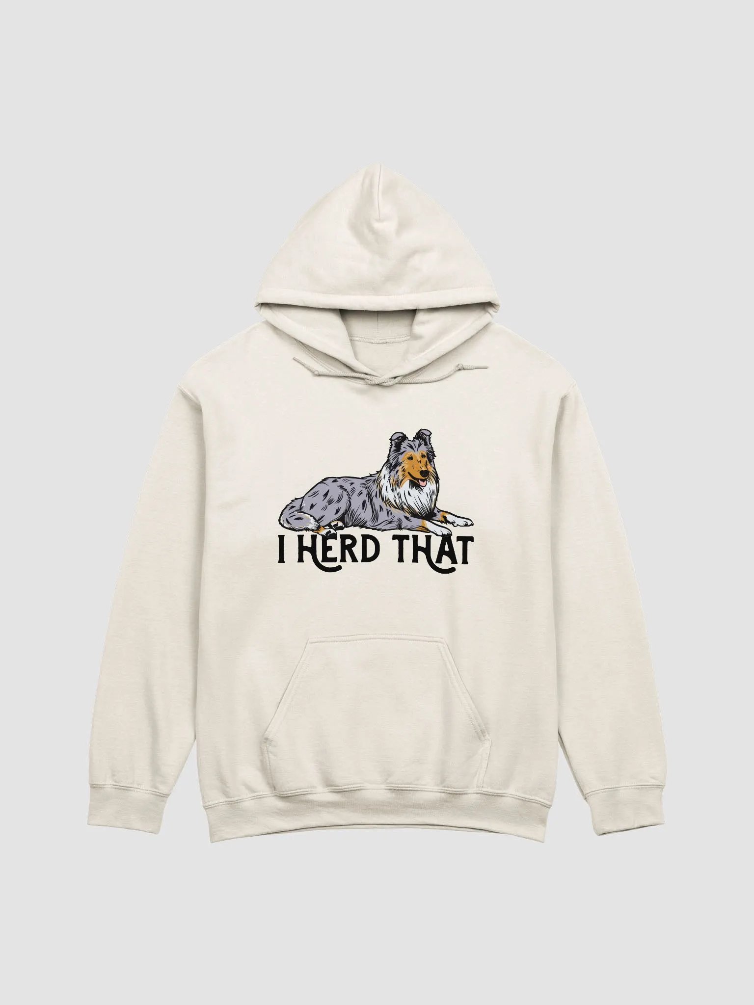 I Herd That Hooded Sweatshirt of a Rough Collie (Blue Merle) | Funny Hoodie for Herding Dog Paw-rents product image (1)