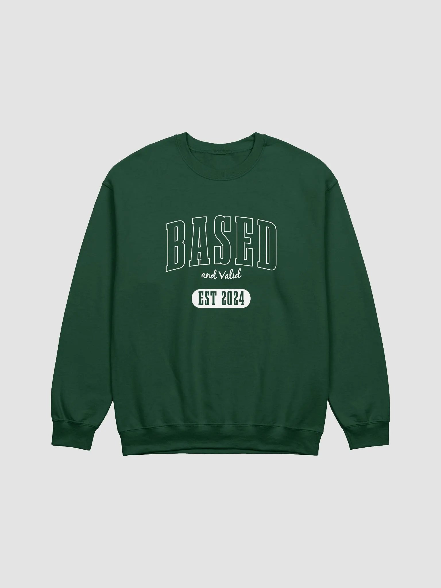 Based and Valid Sweater - Forrest Green product image (1)