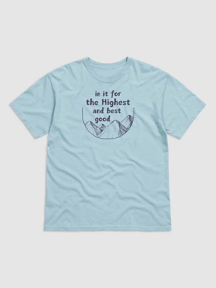 Highest and Best Good Graphic Unisex Tee product image (1)