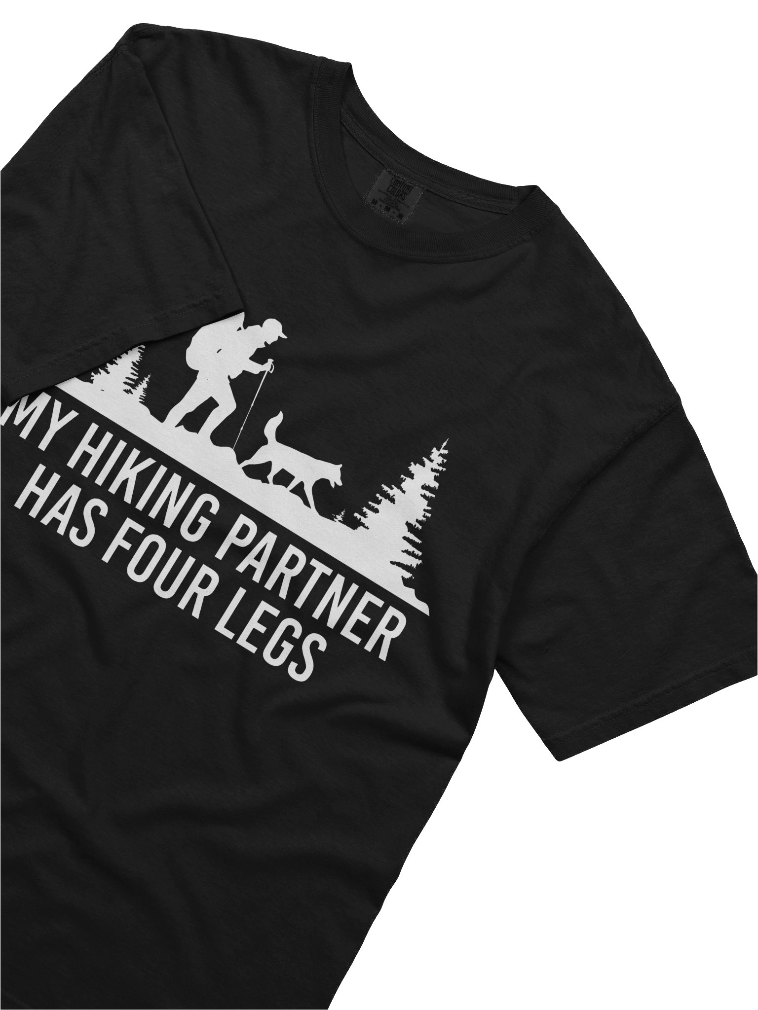 My Hiking Partner Has Four Legs Graphic T-Shirt – Dog Hiker & Backpacking Trail Apparel product image (3)