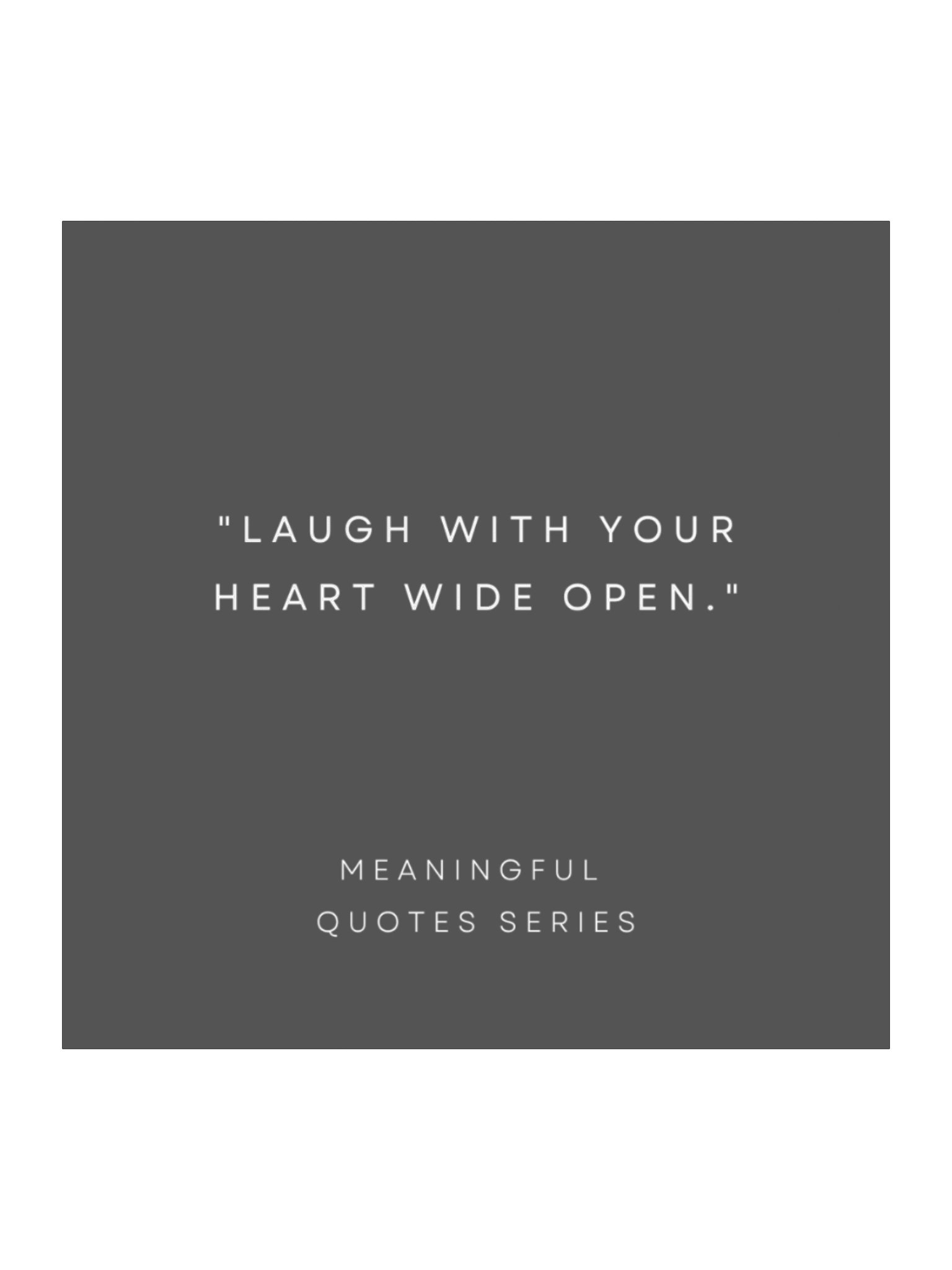 Laugh With Your Heart Wide Open. product image (1)