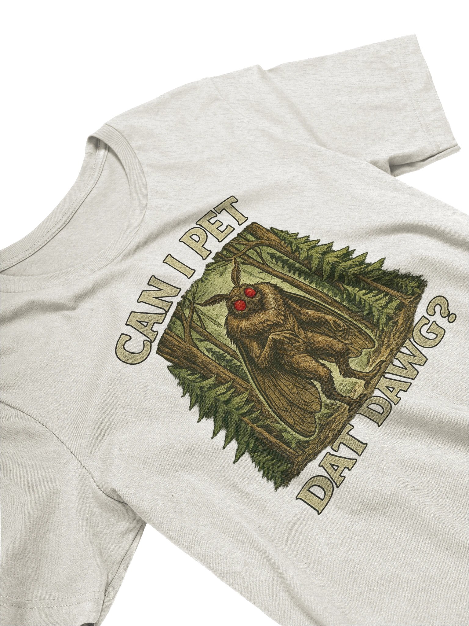 MOTHMAN PET DAT DAWG SUPER SOFT T-SHIRT product image (111)