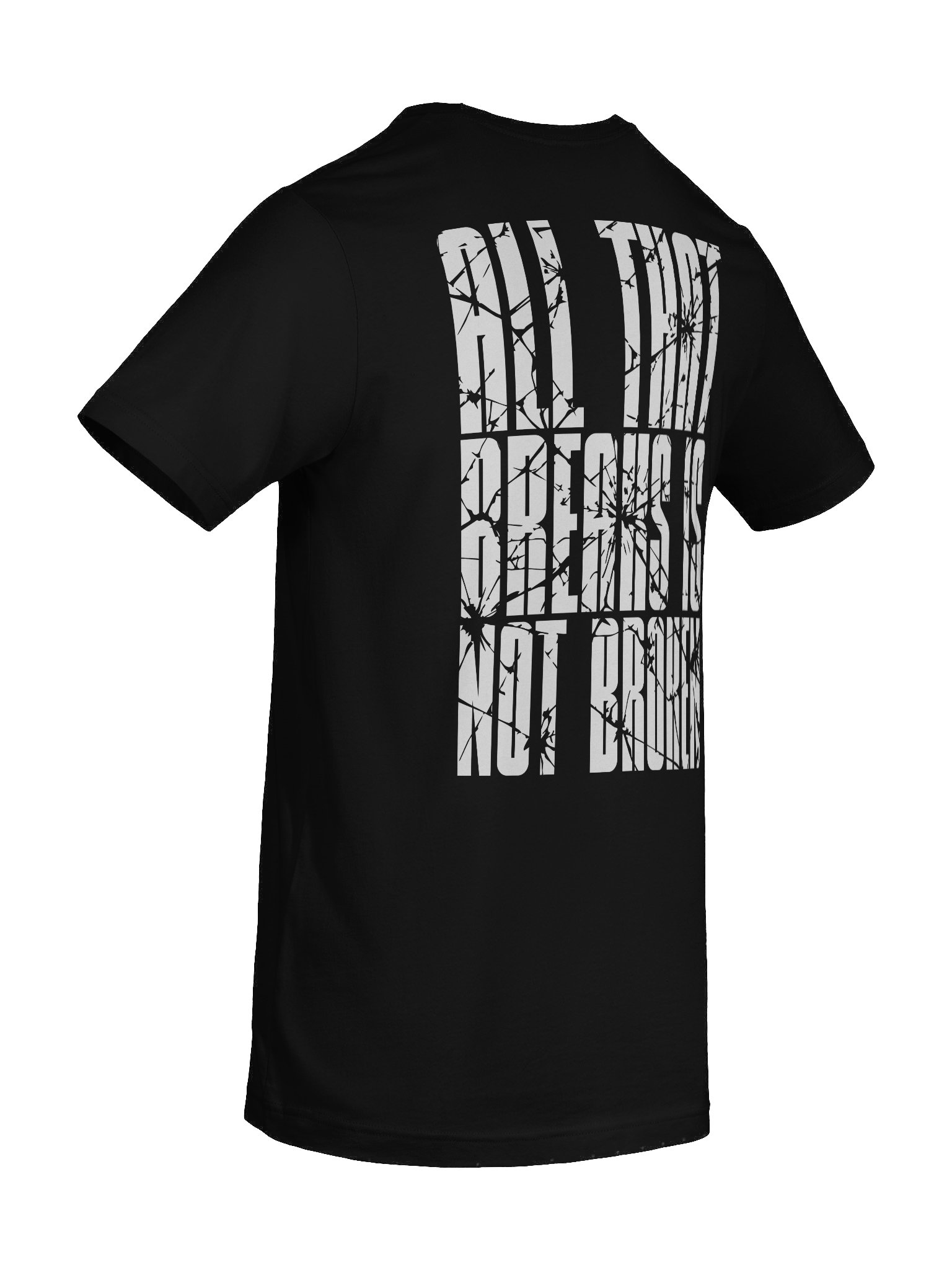 All That Breaks Is Not Broken Tee product image (10)
