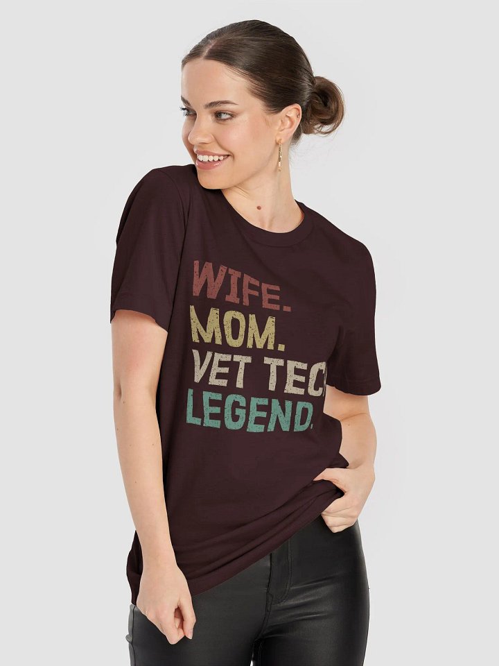 "Wife-Mom-Vet tech-Legend" t-shirt (dark background) product image (2)