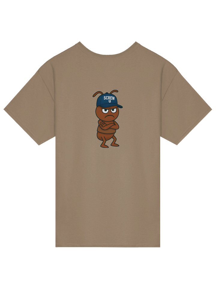 Screw U Ant Tee – Burnt Intent product image (2)