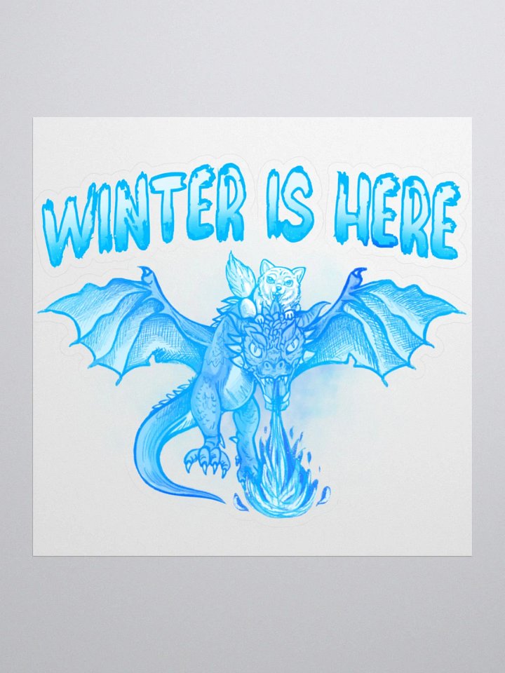 Winter is Here Sticker product image (2)