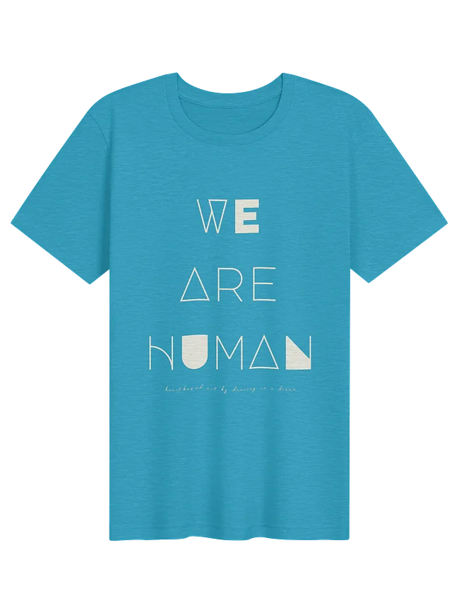 we are human