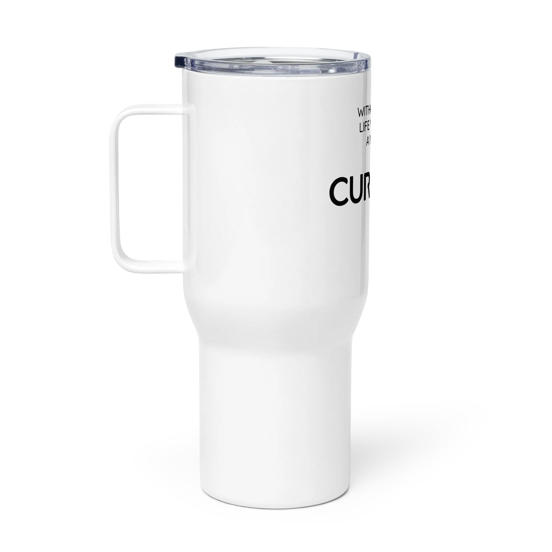 WITHOUT MUSIC LIFE WOULD BE A MISTAKE. Travel Mug with a Handle product image (1)