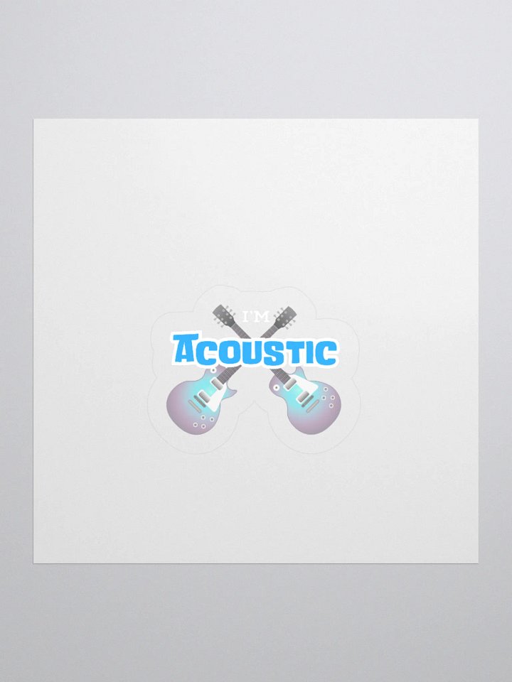 I'm Acoustic Sticker product image (2)