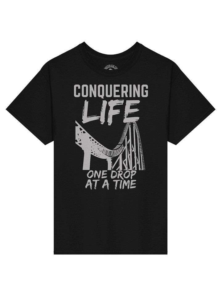 Conquering Life One Drop at a Time – Motivational Roller Coaster T-Shirt product image (1)