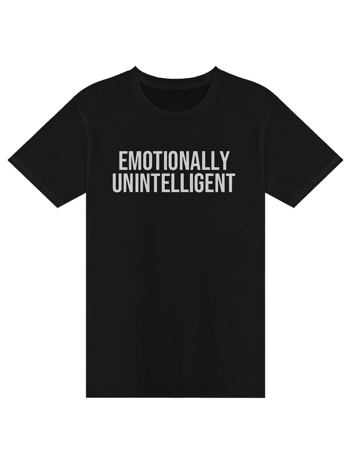 Emotionally Not Available Classic Tee product image (1)