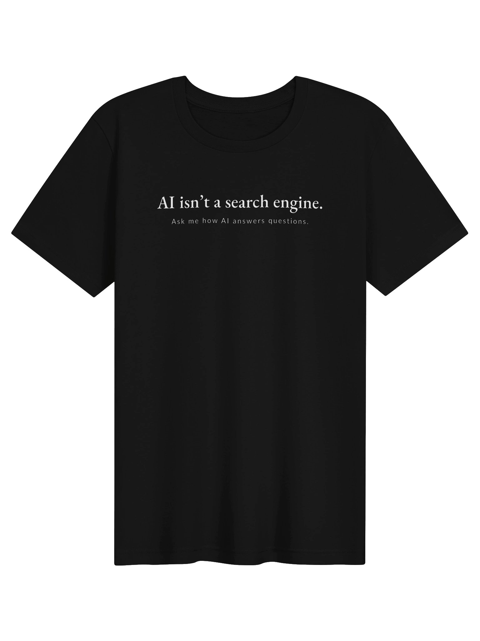 AI isn't a search engine - white text product image (11)