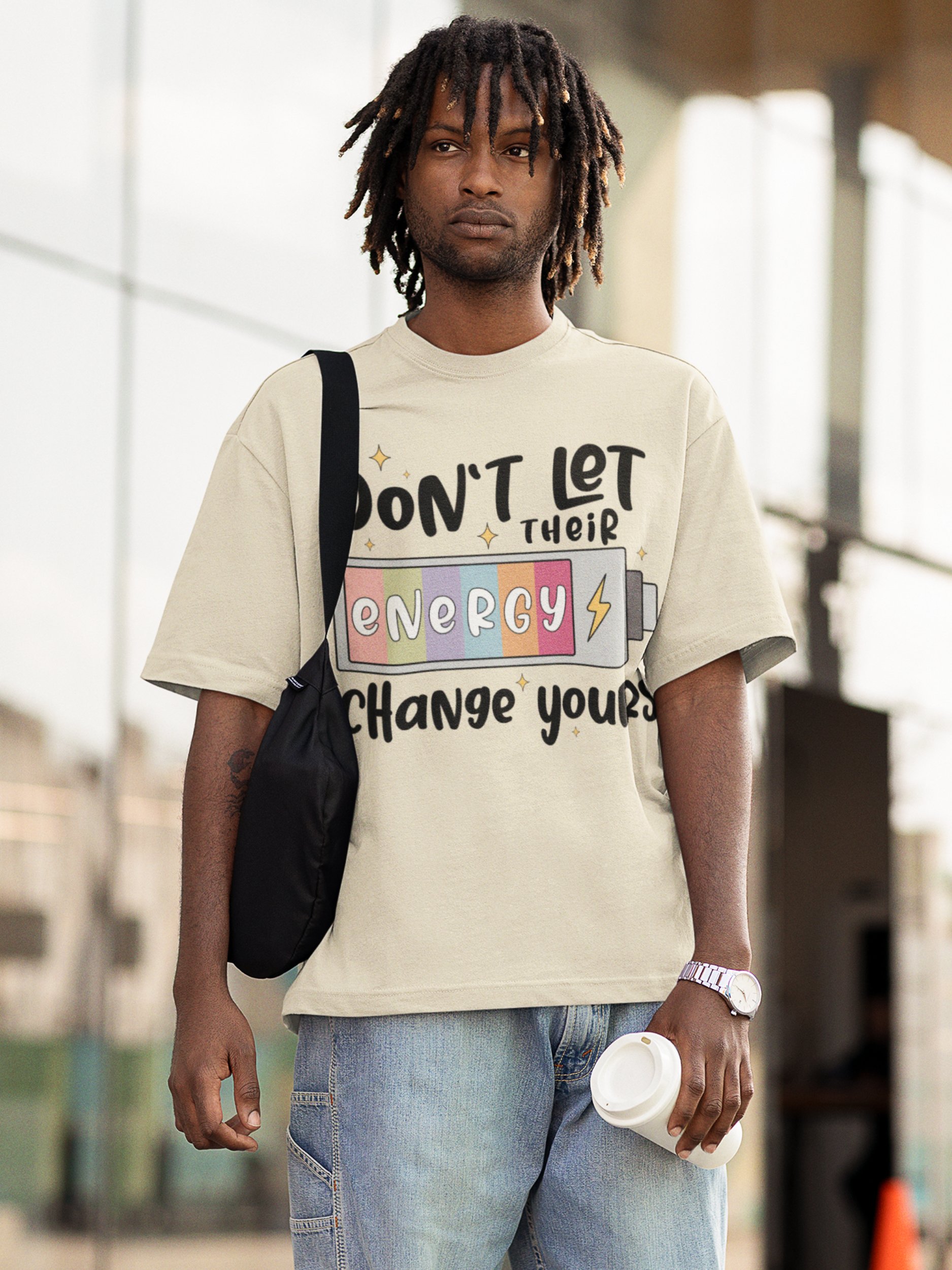 Don't Let Their Energy Change Yours- Emotional Energy Unisex T-Shirt product image (3)