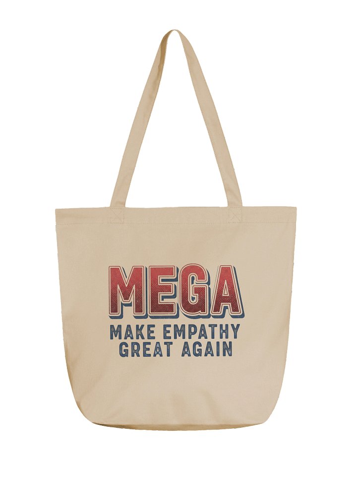 Eco-friendly tote bag: Make Empathy Great Again product image (1)