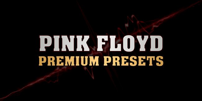 Fractal Audio - Premium Presets - Pink Floyd