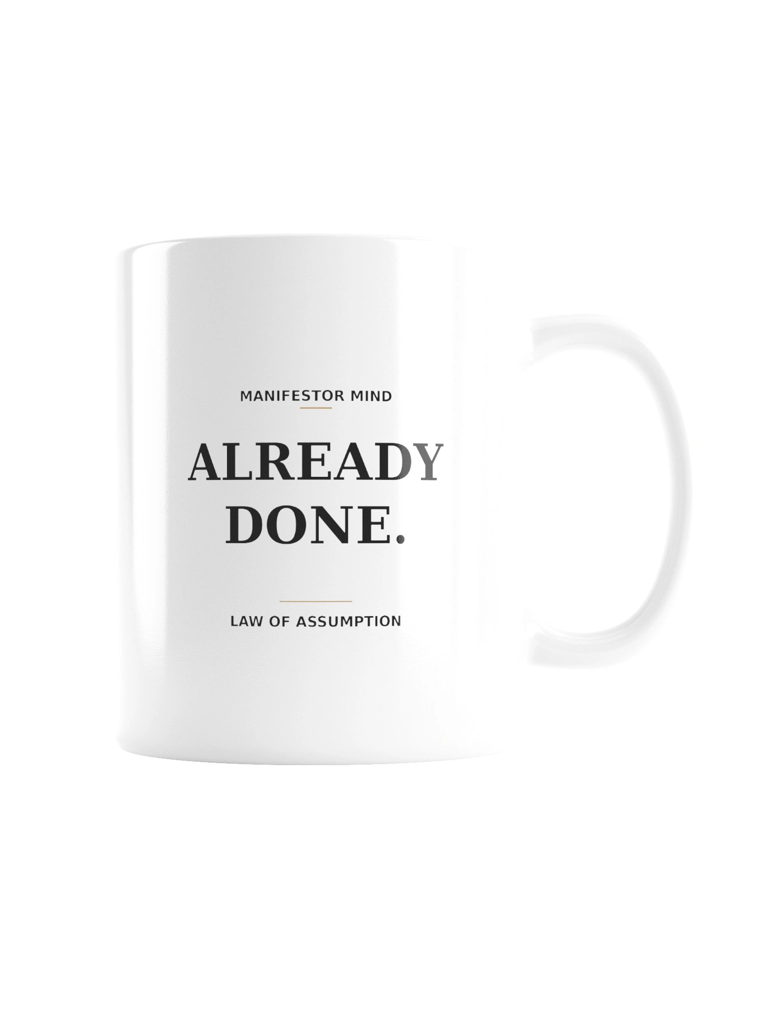 ALREADY DONE. Manifestor Morning Mug | Law of Assumption Anchor product image (3)