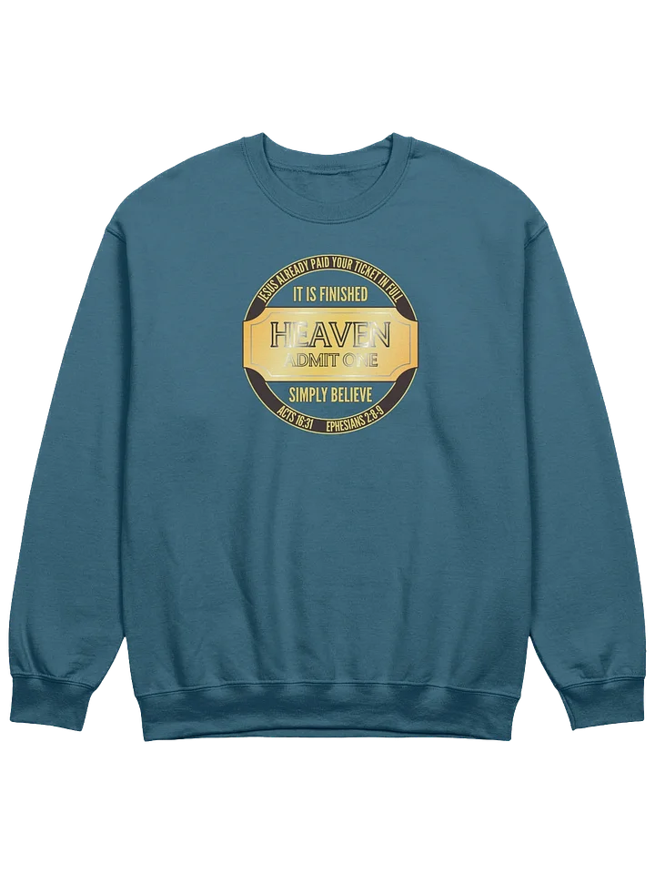 Ticket To Heaven Sweatshirt product image (9)