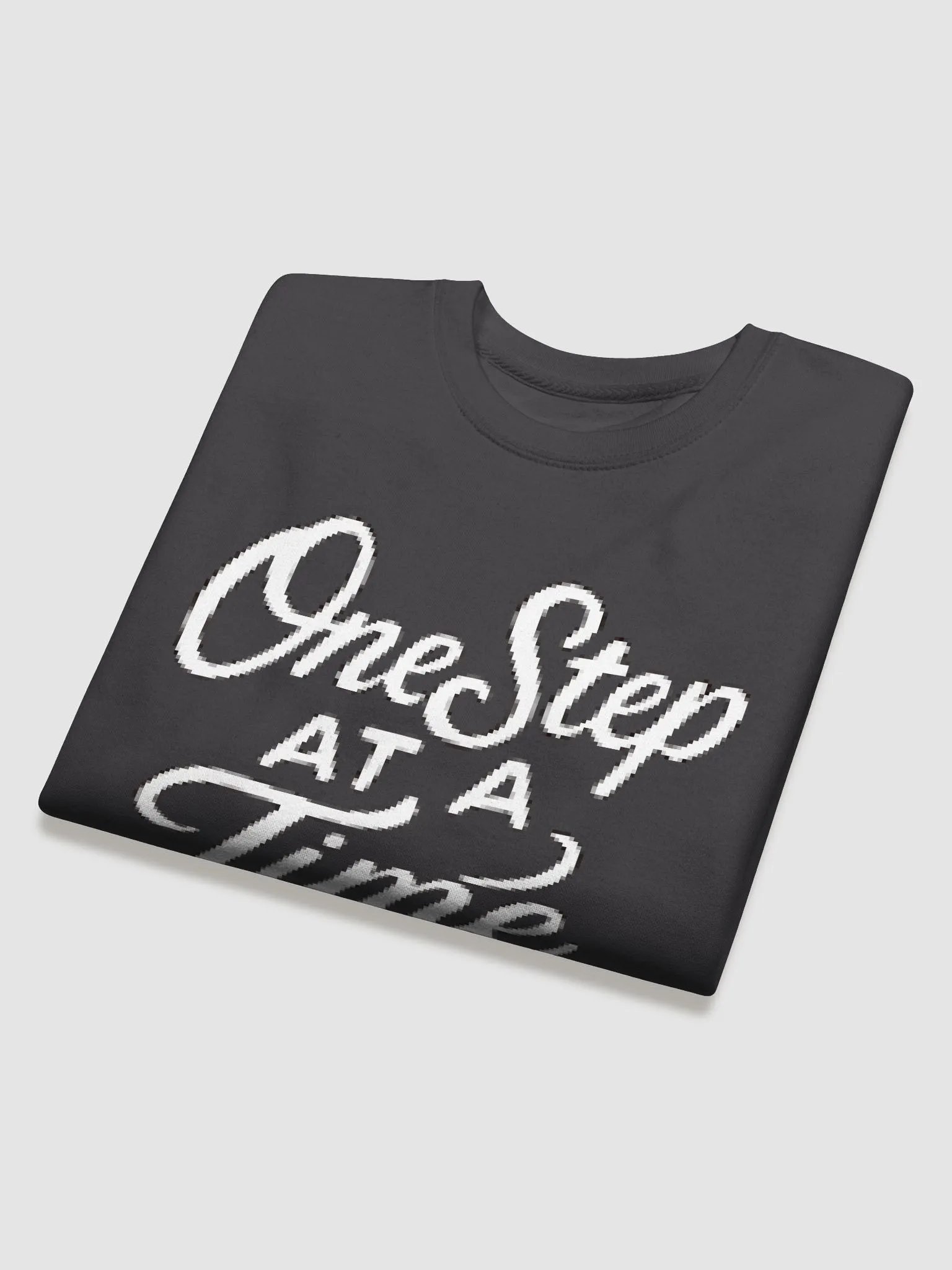 Stylized Cursive Premium Sweatshirt"ONE STEP AT A TIME" product image (4)