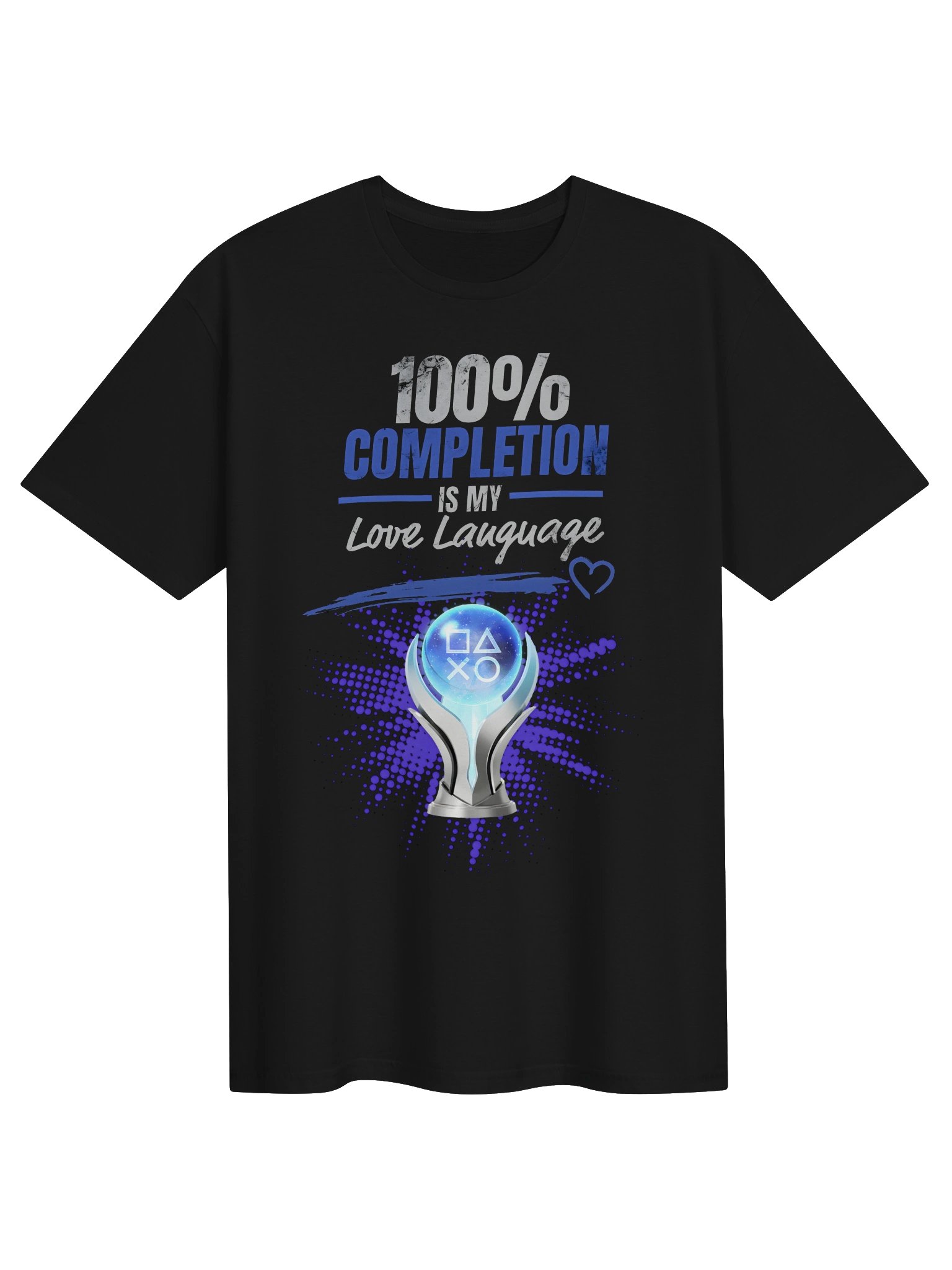 100% Completion Is My Love Language | Trophy Hunter Gaming T-Shirt product image (1)