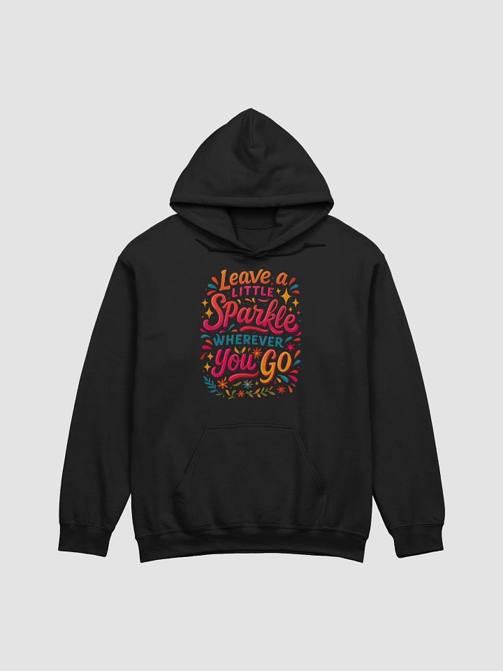 Leave a Little Sparkle – Hoodie That Glows with Kindness product image (6)