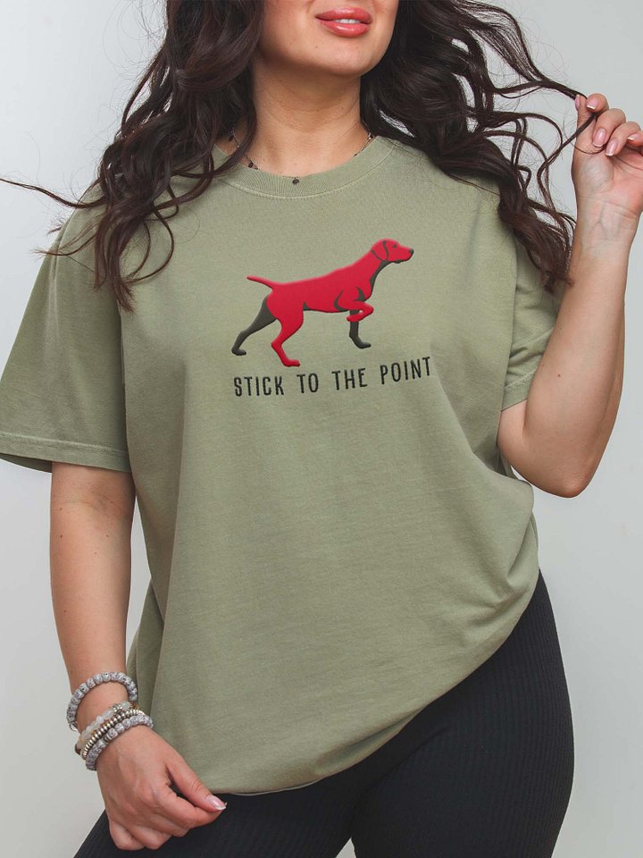 Stick to the Point T-Shirt(Embroidered) of a German Shorthaired Pointer(Liver) product image (1)