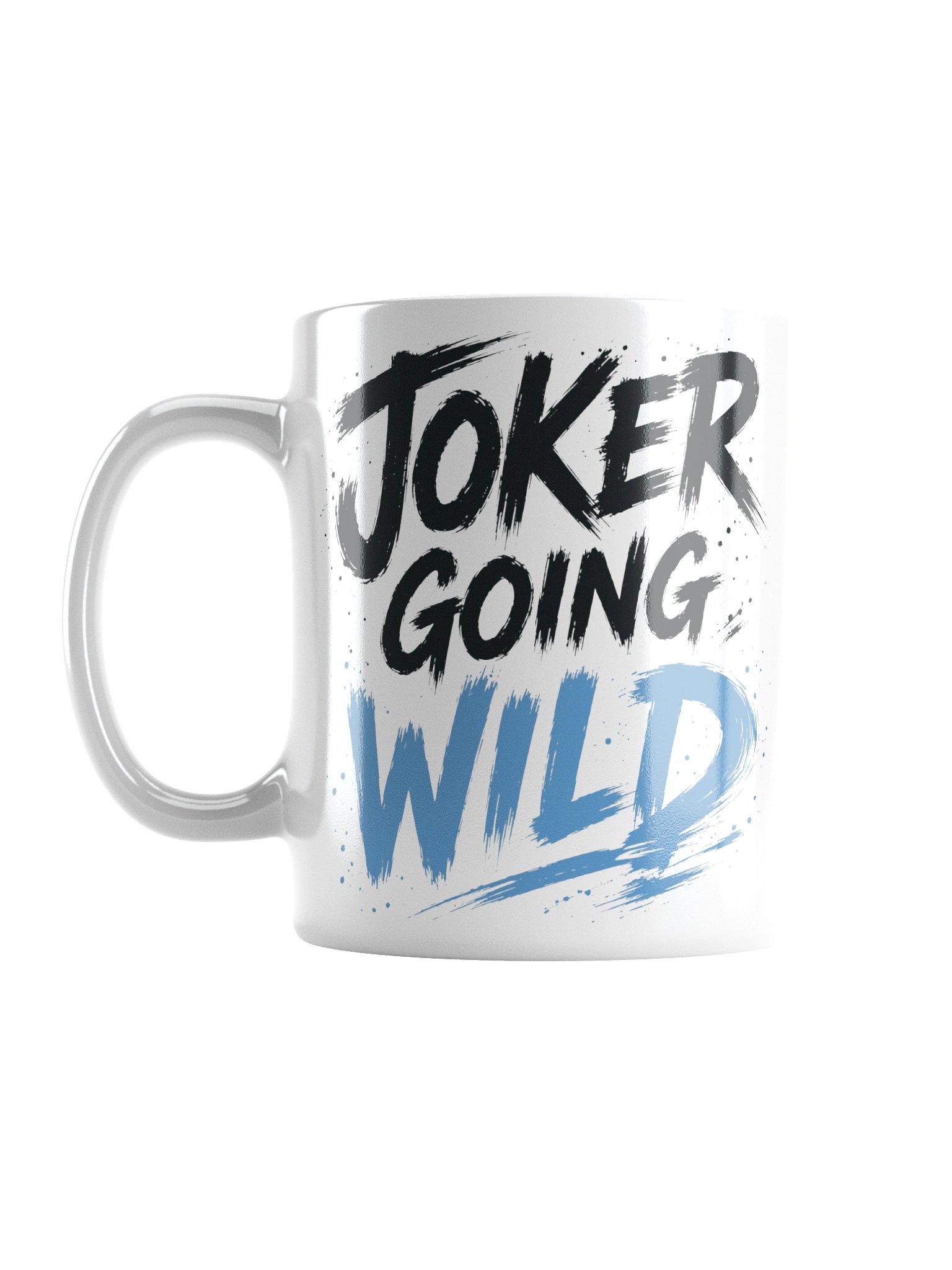Jokergoingwild's Rowdy Mug (White) product image (2)