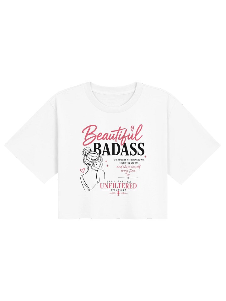 Beautiful Badass Podcast Crop Tee product image (5)