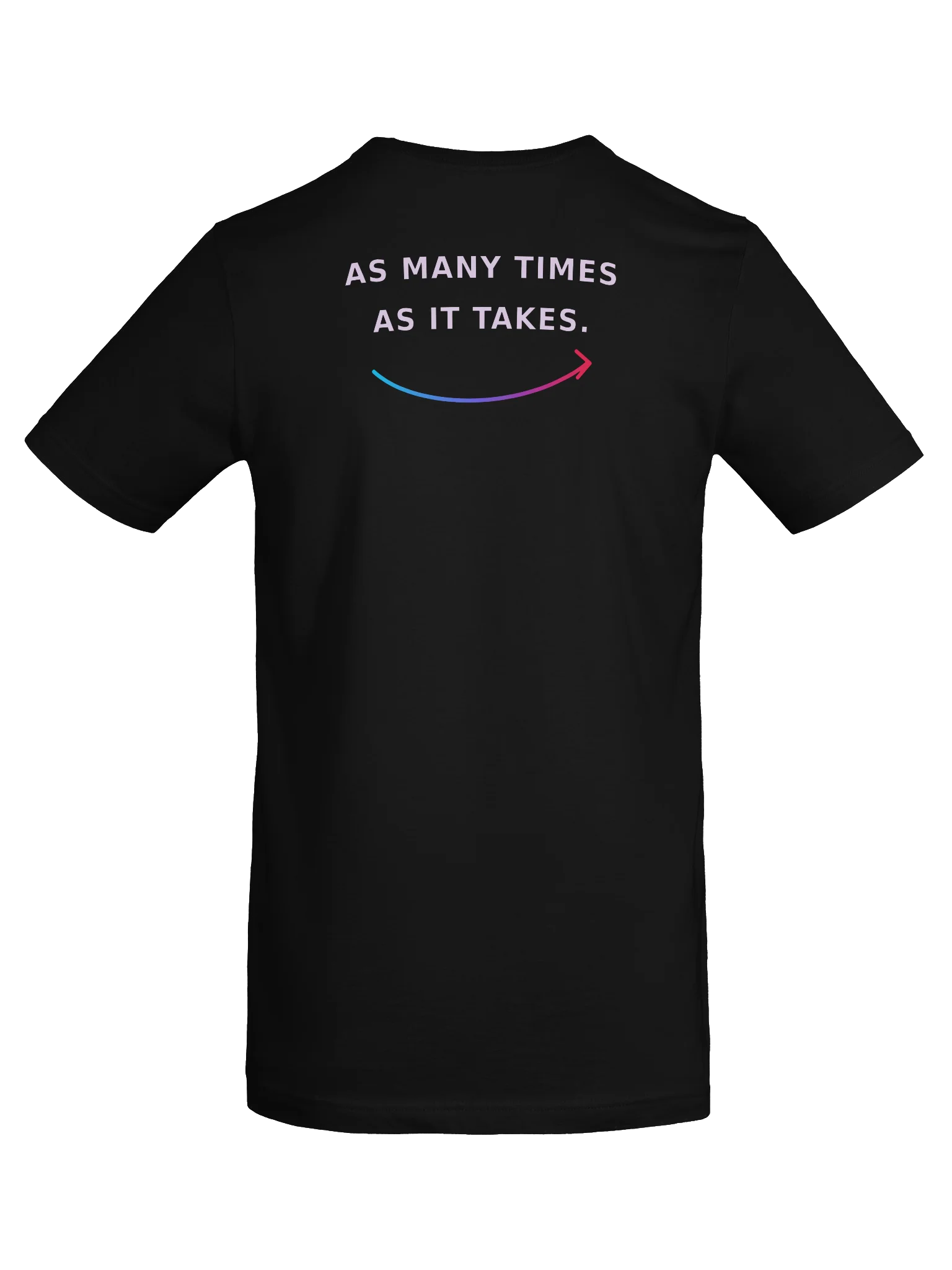 Begin Again | As Many Times As It Takes T-Shirt product image (6)