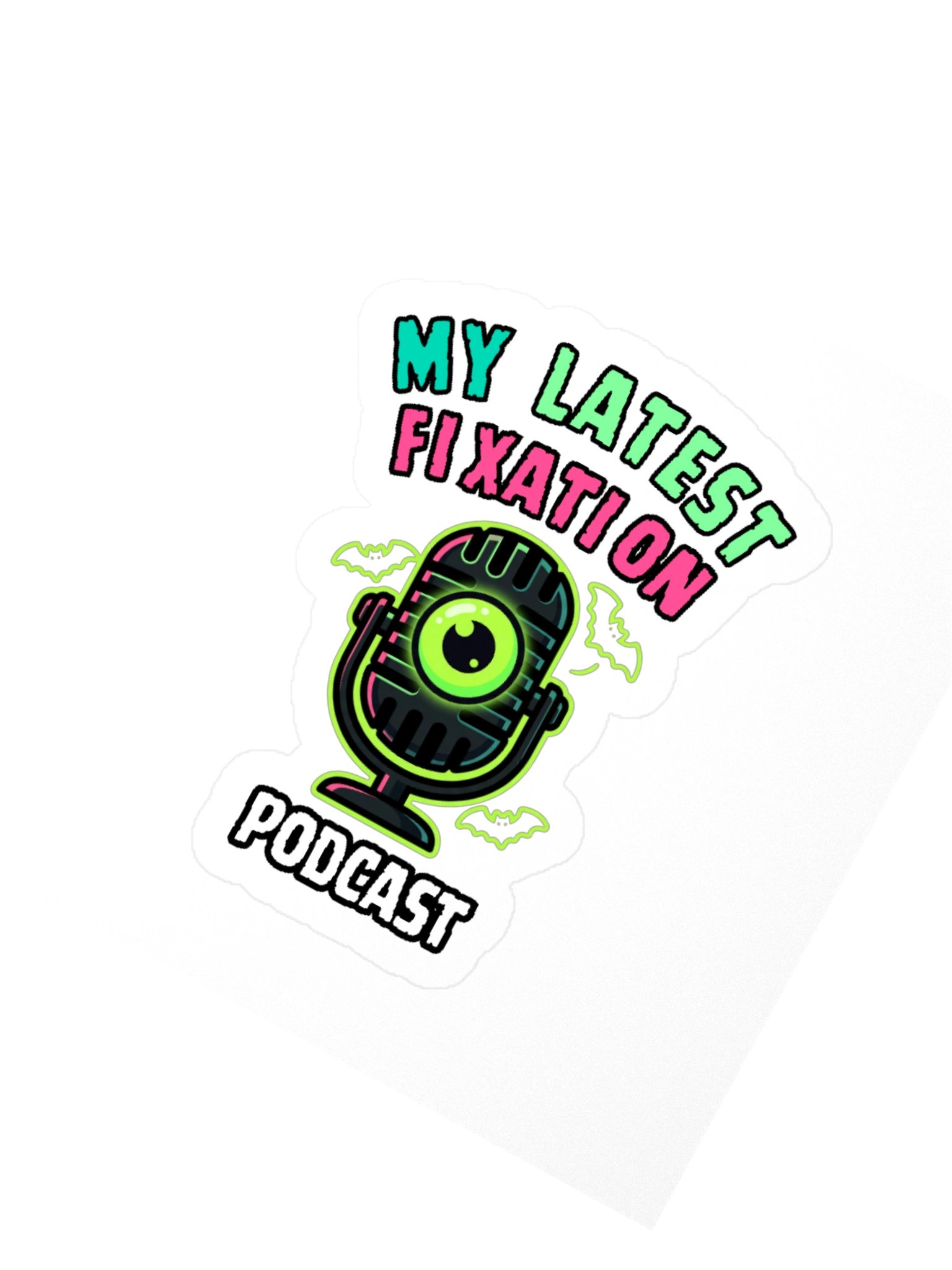 My Latest Fixation Microphone Kiss Cut Sticker product image (2)
