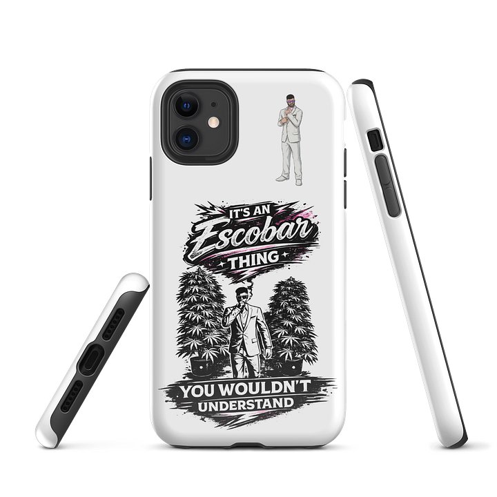It's an Escobar Thing Iphone Case product image (1)