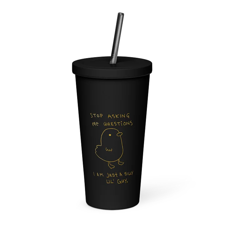 Stop asking me questions Sippy Cup product image (1)