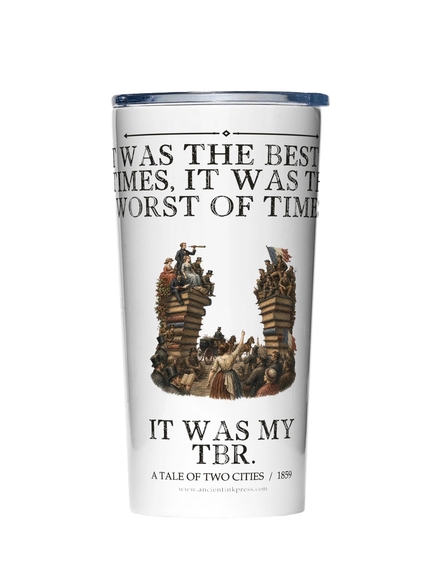 Was Best Times Was Worst Times Was -- A Tale of Two Cities 20oz Tumbler product image (1)