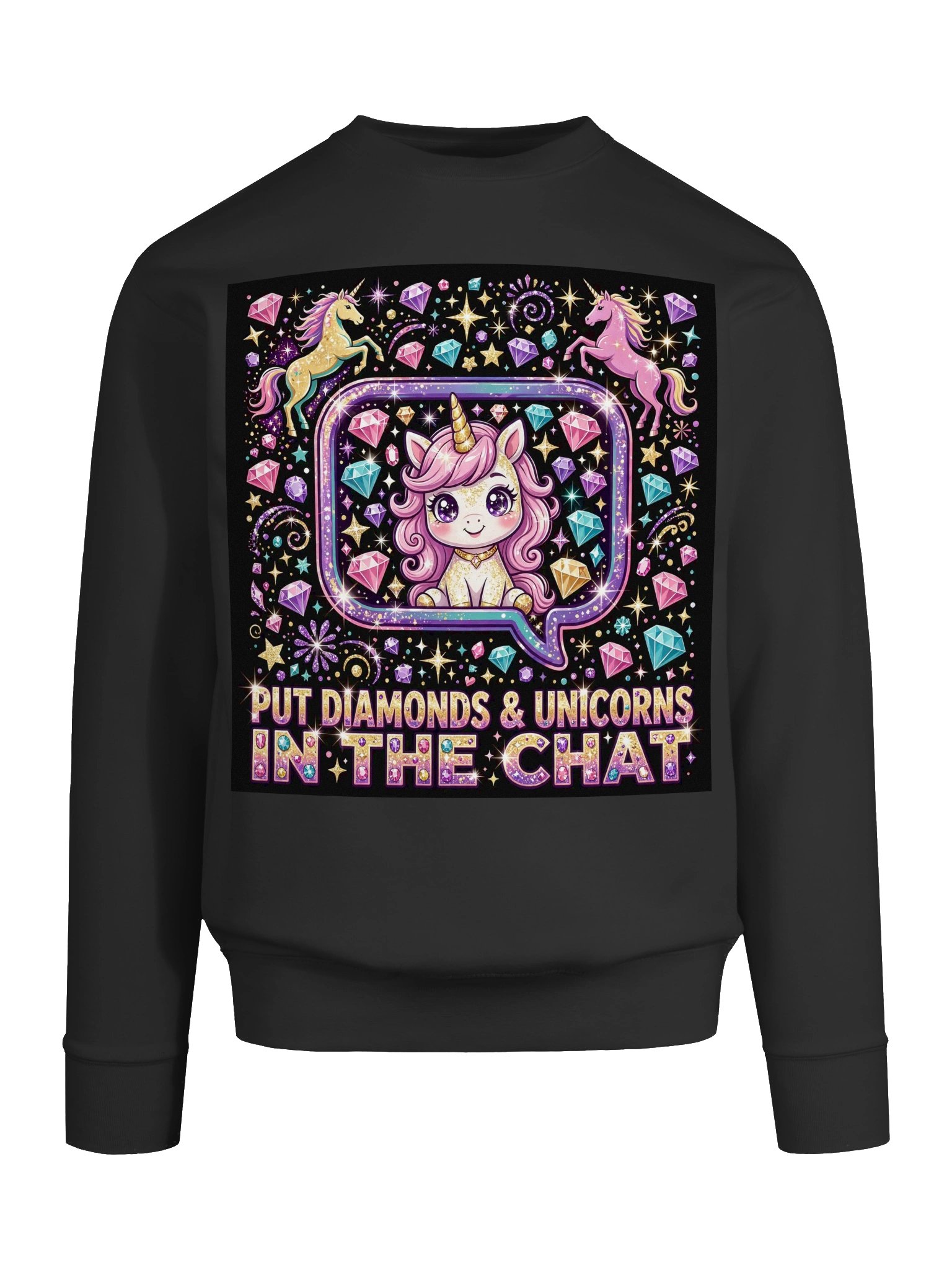 Put Diamonds and Unicorns in the Chat Sweatshirt product image (8)