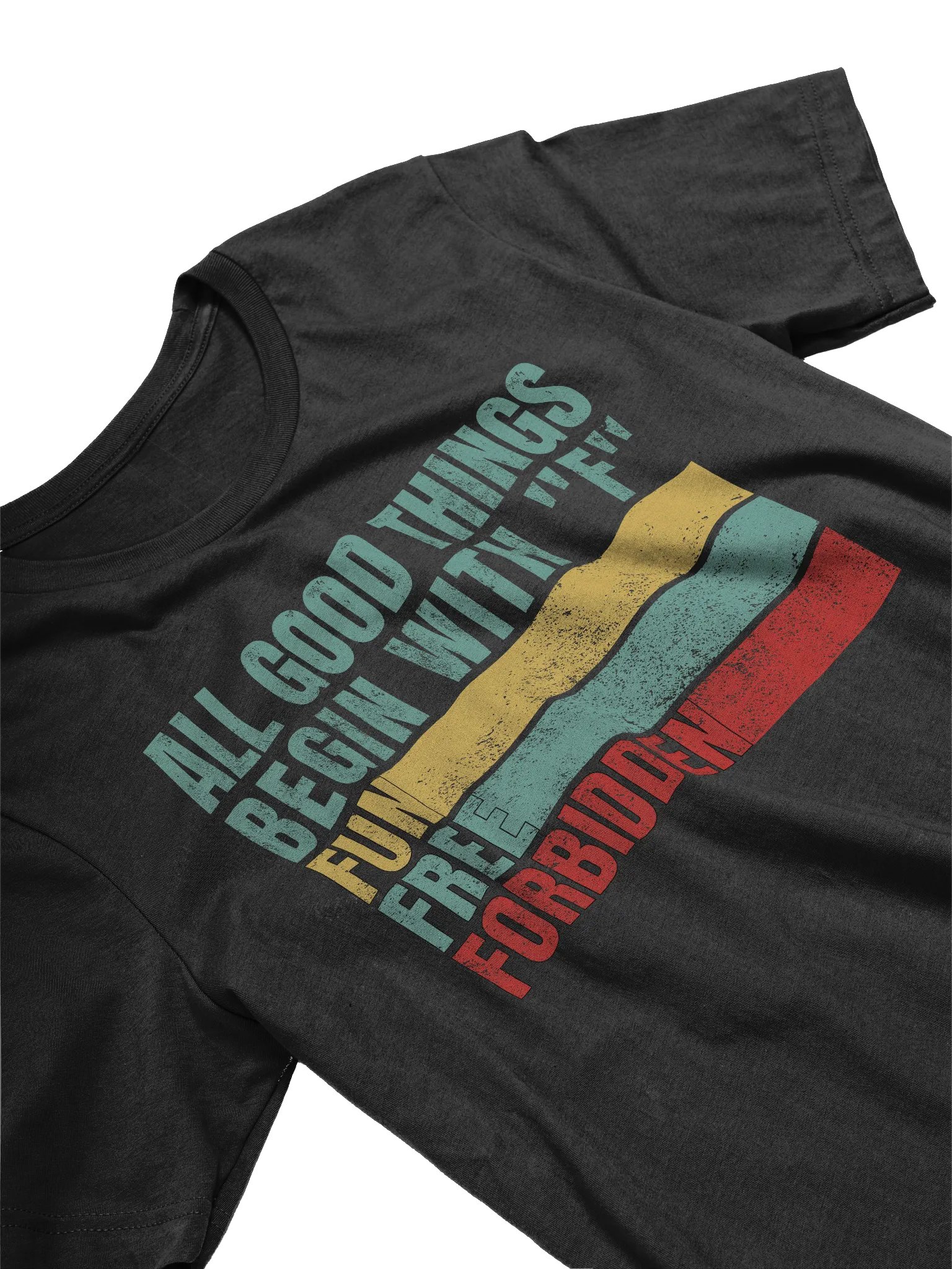 All Good Things Begin With F T-shirt product image (7)