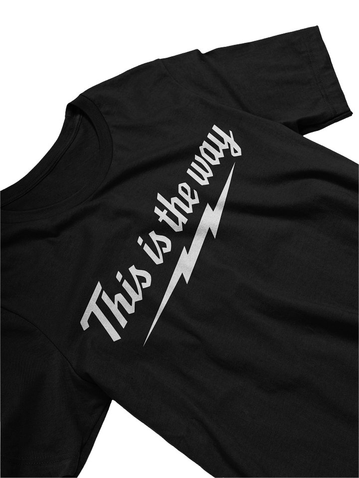 THIS IS THE WAY TEE (WHITE LOGO) product image (1)