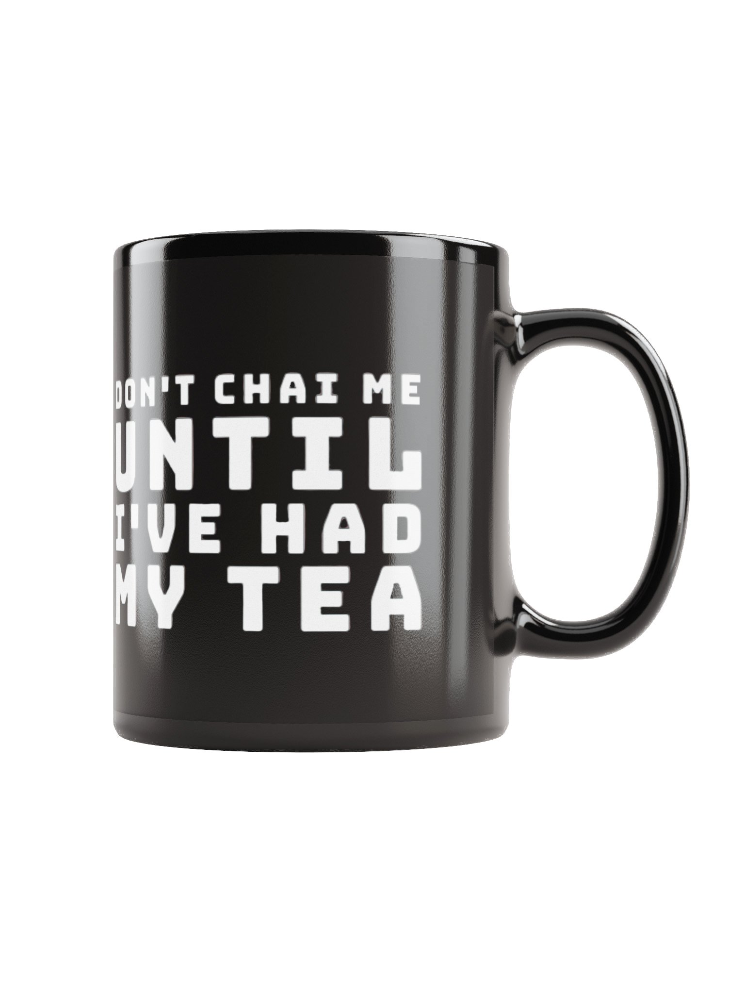 Don't Chai Me Mug Essential product image (1)