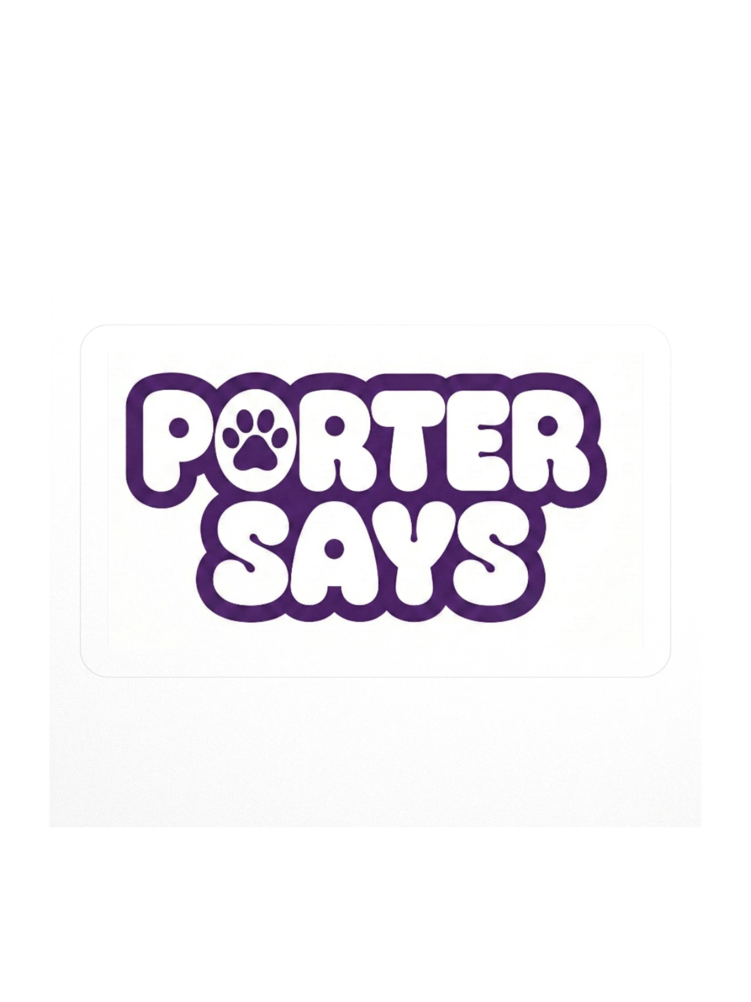 Porter Says Stickers product image (3)
