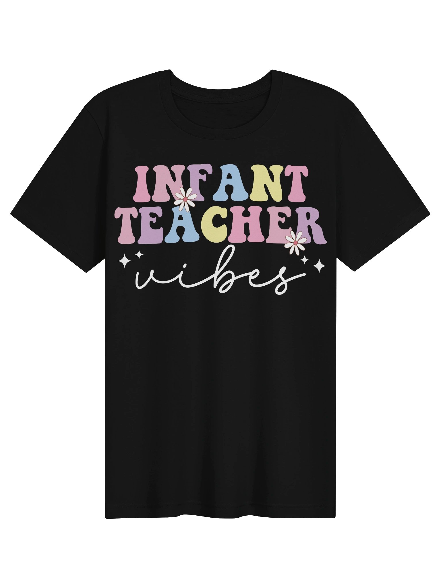 Cute Infant Teacher Shirt | Infant Teacher Vibes Graphic Tee | Daycare Staff Gift | Childcare Educator T-Shirt product image (1)
