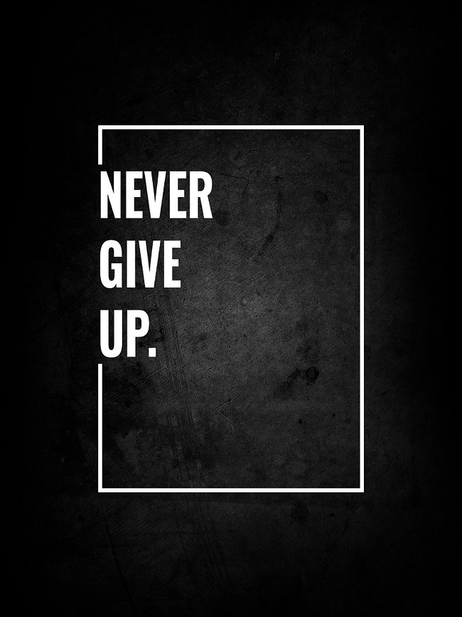 Never Give Up
