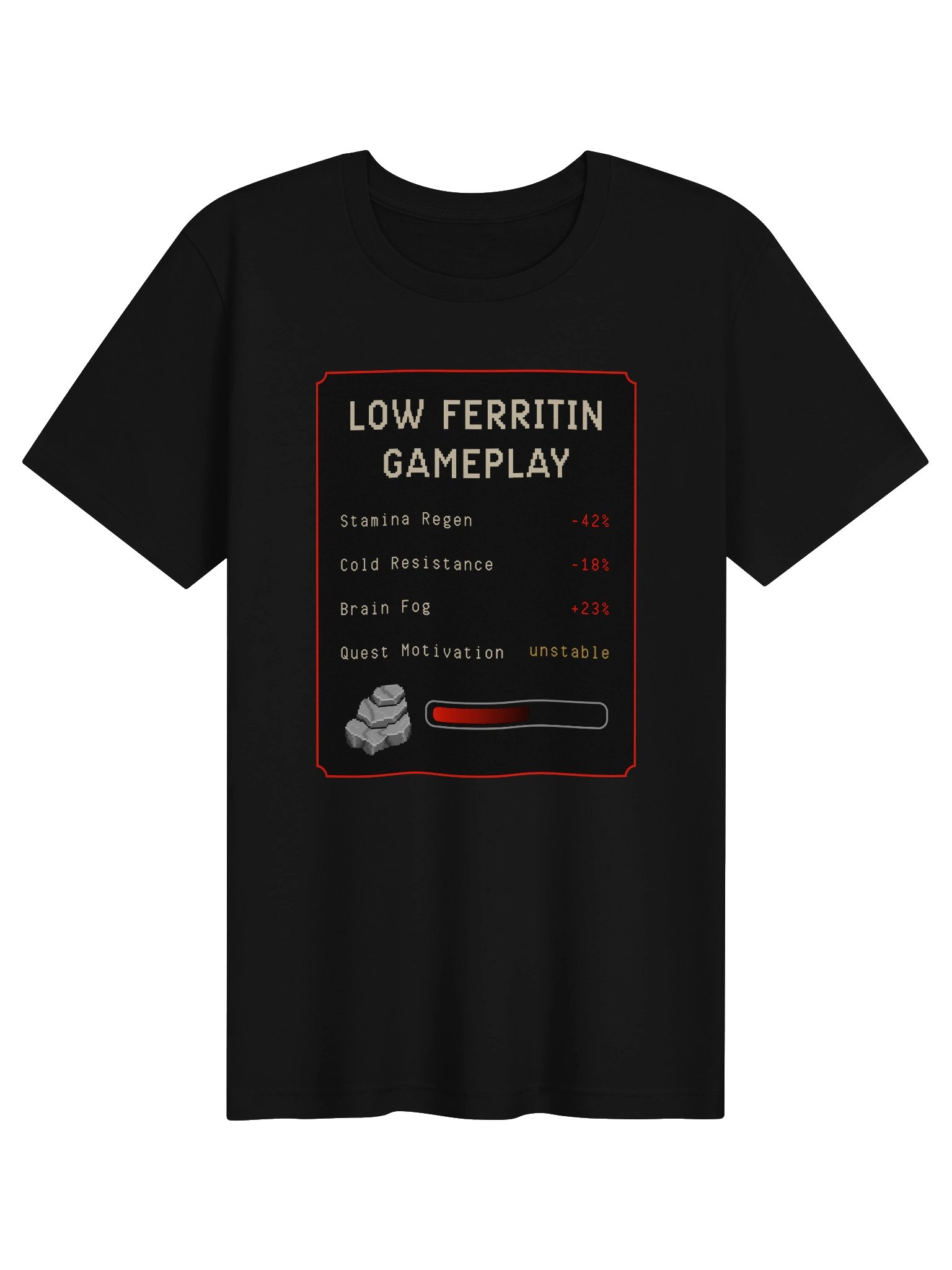 Low Ferritin Gameplay Shirt | Iron Deficiency & Chronic Fatigue Humor Tee product image (1)