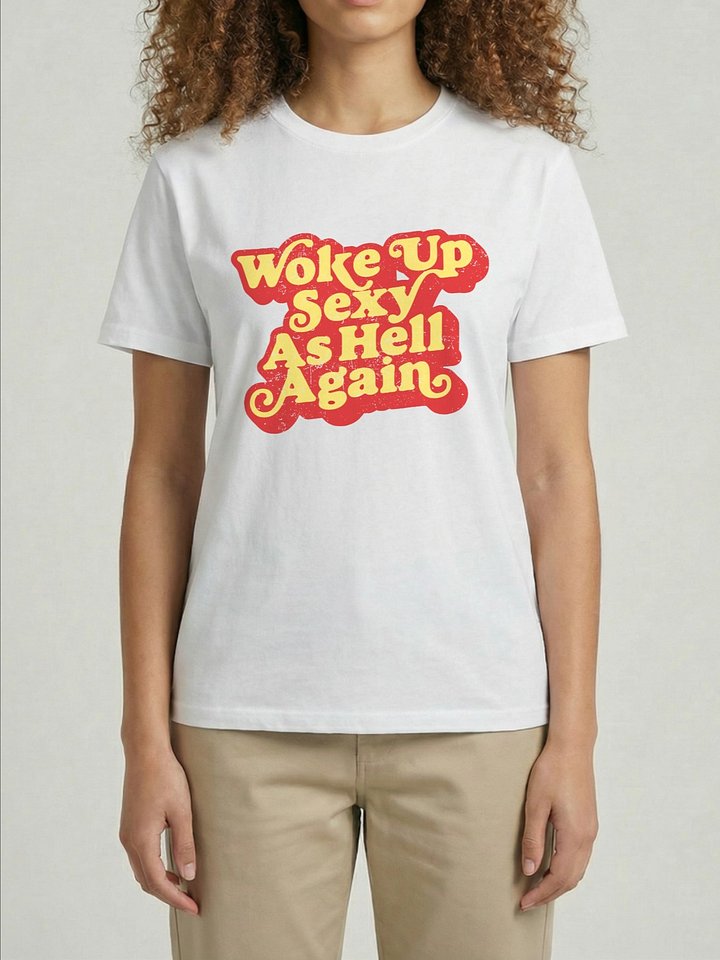 Woke Up Sexy As Hell Again Retro 70s Style Funny T-Shirt product image (1)