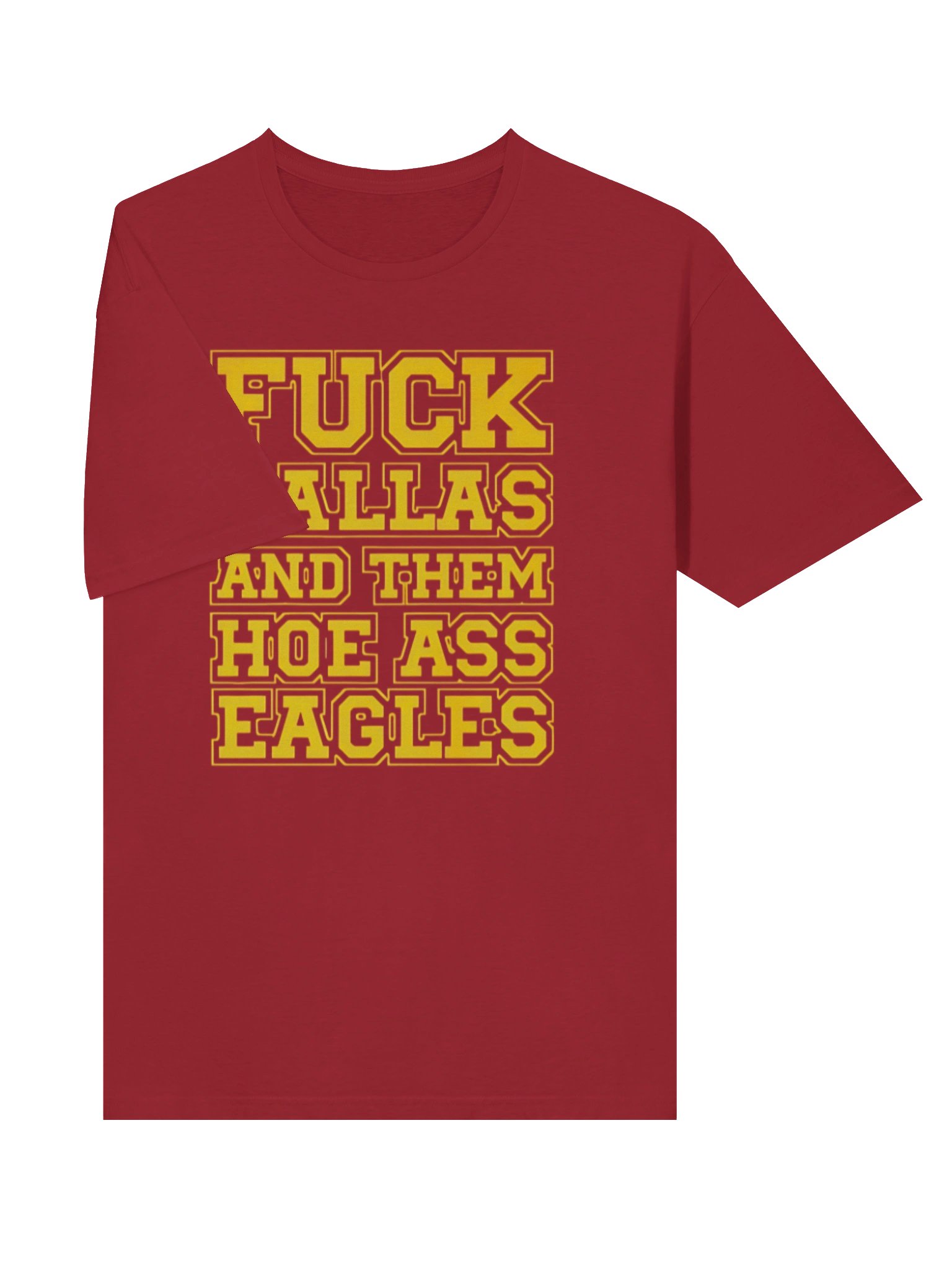 Fuck Dallas And Them Hoe Ass Eagles Shirt product image (3)