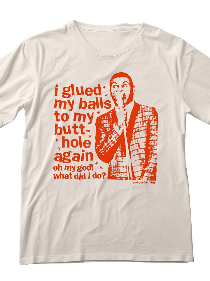I Glued My Balls T-Shirt product image (1)