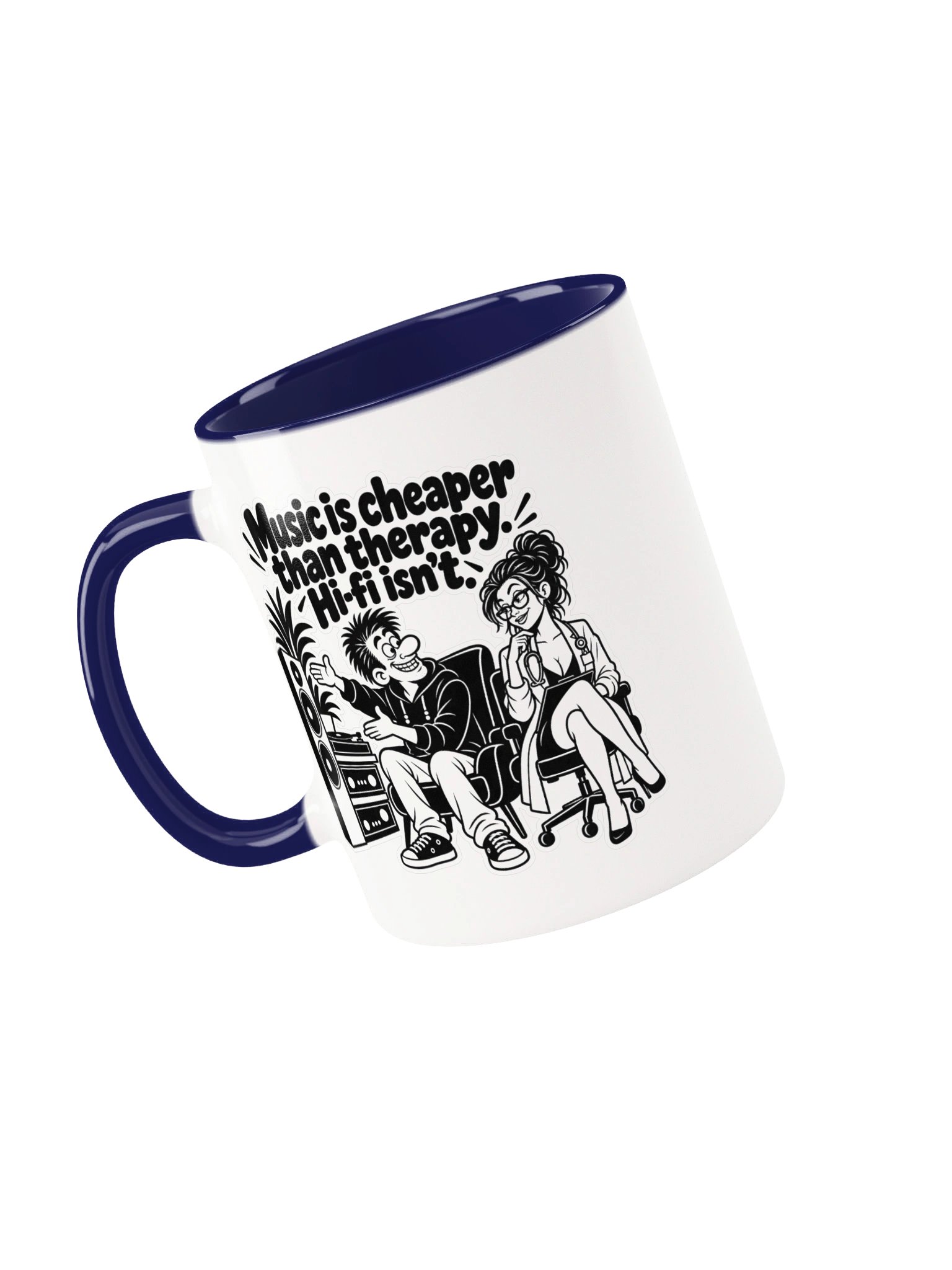 Music is Cheaper than Therapy, Hifi Isn't - Mug product image (1)