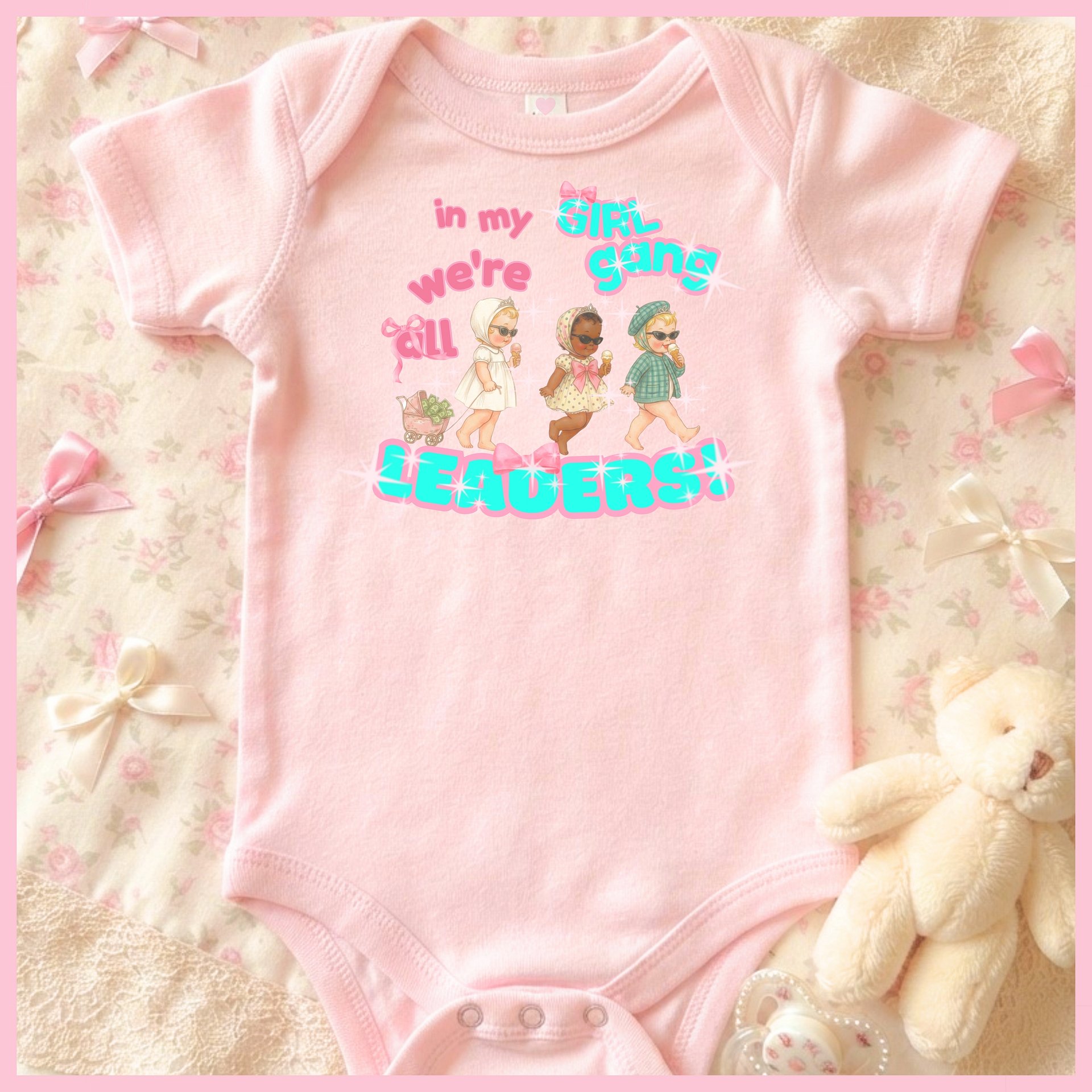 In my Girl Gang we're all LEADERS🩷Super Soft🪽Onesie🩷 product image (1)