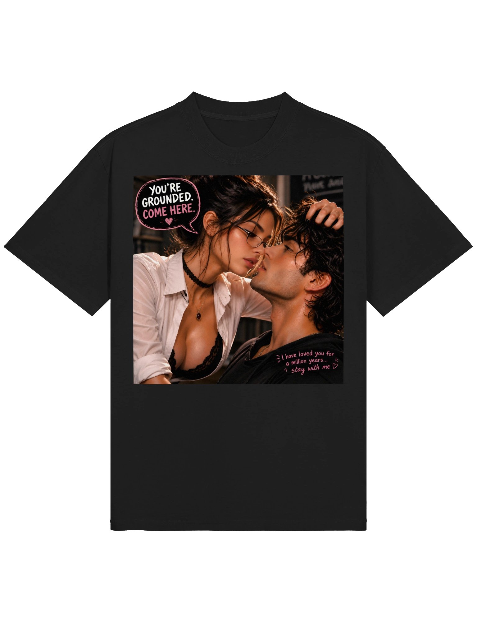 You’re Grounded Come Here Romantic Couple Unisex Oversized T-Shirt | Funny Romance Gift product image (2)