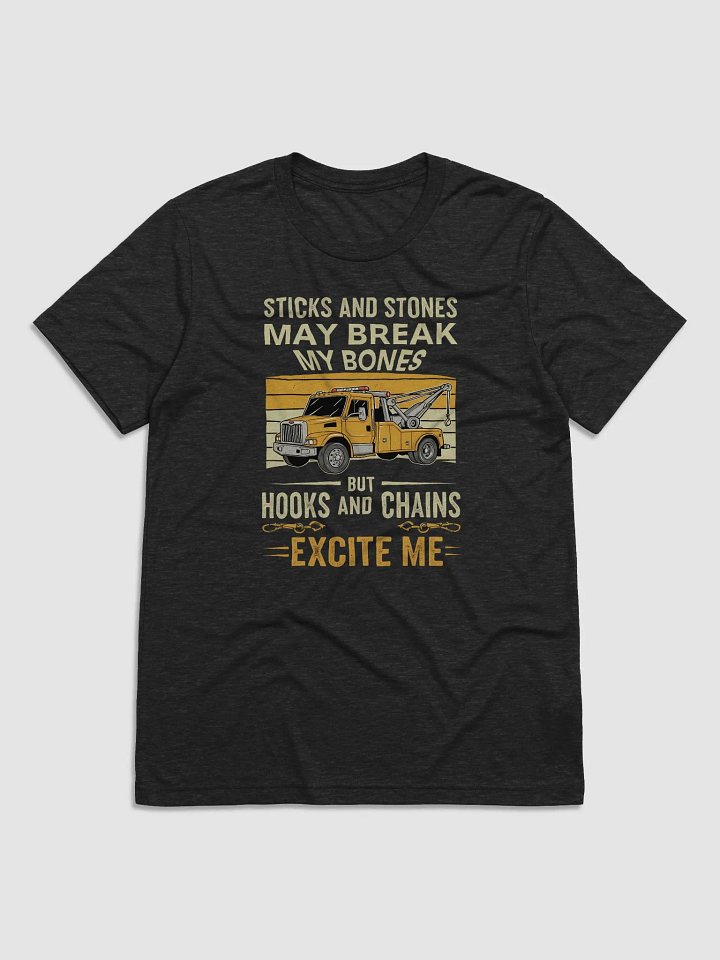 Funny Tow Truck T-Shirt – Hooks and Chains Excite Me – Tow Operator Gift product image (1)