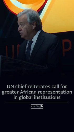 🇺🇳🌐United Nations Secretary-General António Guterres has called for reforms to global institutions and greater African repres...